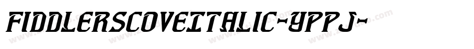 FiddlersCoveItalic-Yppj字体转换