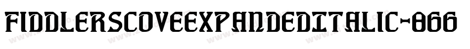 FiddlersCoveExpandedItalic-8GGD字体转换