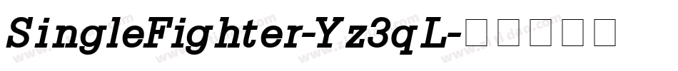 SingleFighter-Yz3qL字体转换