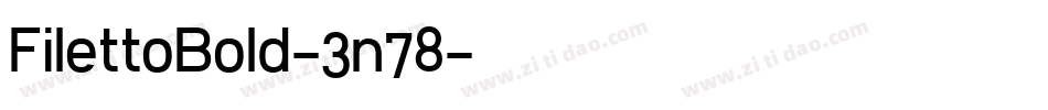 FilettoBold-3n78字体转换