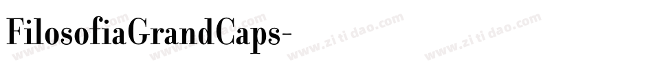 FilosofiaGrandCaps字体转换