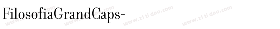 FilosofiaGrandCaps字体转换