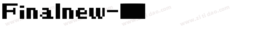 Finalnew字体转换