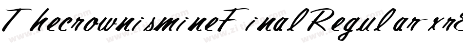 ThecrownismineFinalRegular-xrE5字体转换