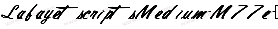 LafayetscriptsMedium-M77e字体转换