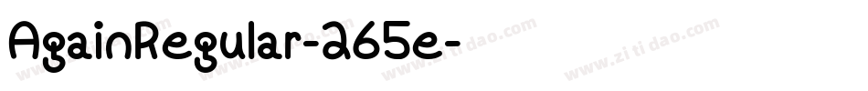AgainRegular-265e字体转换