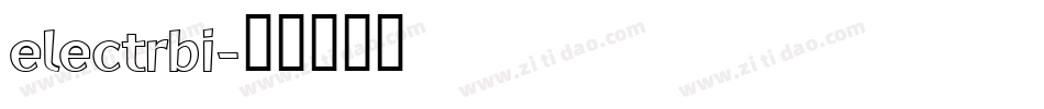electrbi字体转换