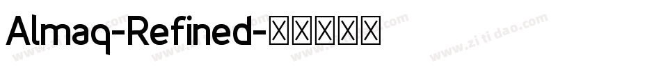 Almaq-Refined字体转换
