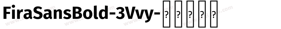 FiraSansBold-3Vvy字体转换