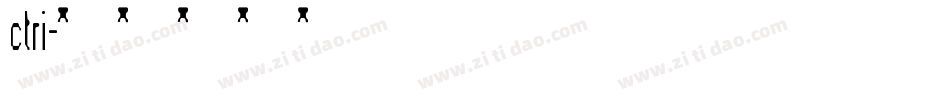 ctri字体转换