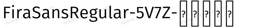 FiraSansRegular-5V7Z字体转换