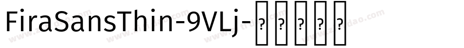 FiraSansThin-9VLj字体转换