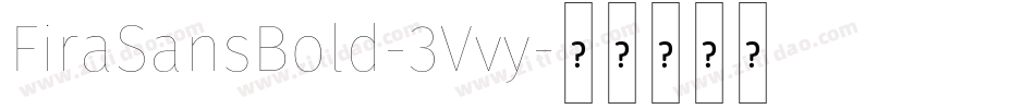 FiraSansBold-3Vvy字体转换