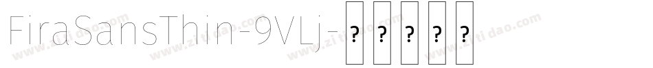 FiraSansThin-9VLj字体转换