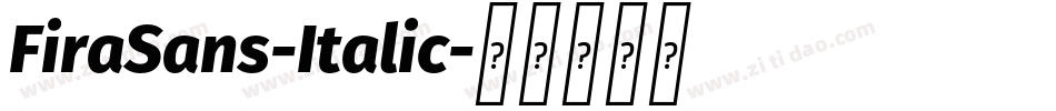 FiraSans-Italic字体转换