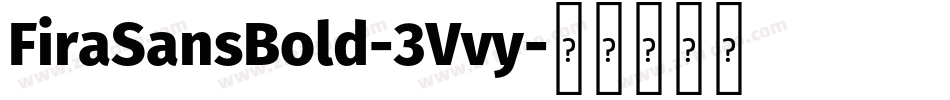 FiraSansBold-3Vvy字体转换