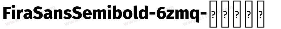 FiraSansSemibold-6zmq字体转换