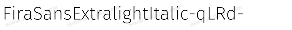 FiraSansExtralightItalic-qLRd字体转换
