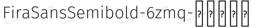 FiraSansSemibold-6zmq字体转换