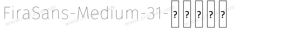 FiraSans-Medium-31字体转换