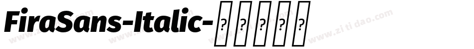FiraSans-Italic字体转换
