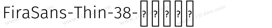 FiraSans-Thin-38字体转换