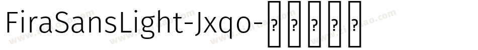 FiraSansLight-Jxqo字体转换
