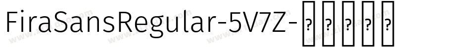 FiraSansRegular-5V7Z字体转换