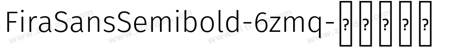 FiraSansSemibold-6zmq字体转换