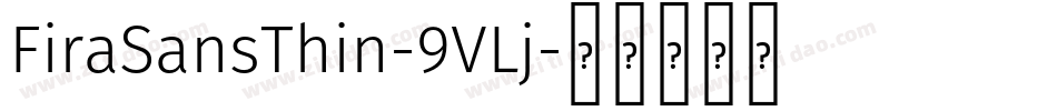 FiraSansThin-9VLj字体转换