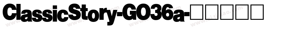 ClassicStory-GO36a字体转换