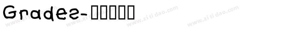 Grades字体转换