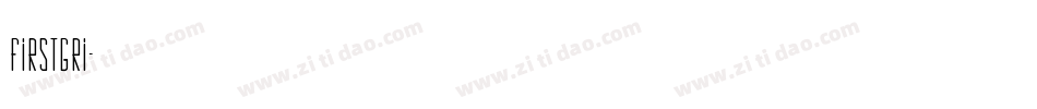FIRSTGRI字体转换