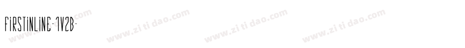 FirstInLine-1VzB字体转换