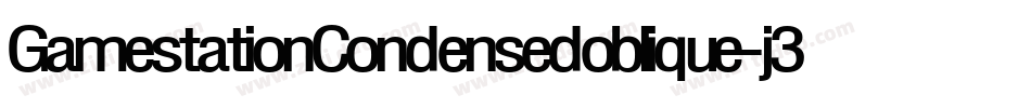 GamestationCondensedoblique-j34j字体转换