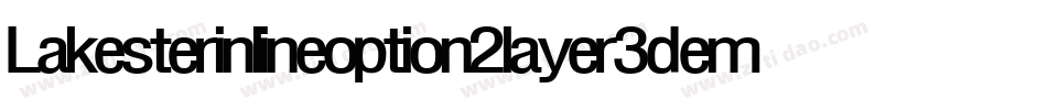 Lakesterinlineoption2layer3demo-1m34字体转换