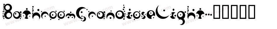 BathroomGrandioseLight字体转换 BathroomGrandioseLight字体转换
