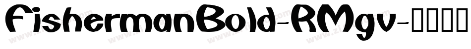 FishermanBold-RMgv字体转换