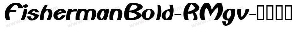 FishermanBold-RMgv字体转换