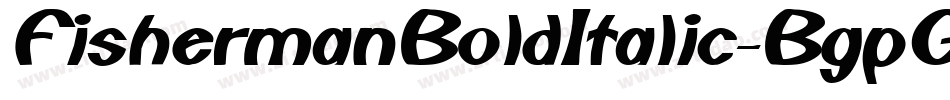 FishermanBoldItalic-BgpG字体转换
