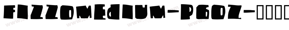 FizzoMedium-p6OZ字体转换
