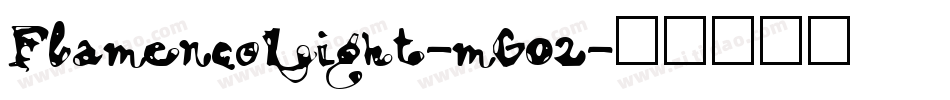 FlamencoLight-mG02字体转换