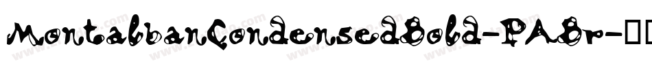 MontalbanCondensedBold-PABr字体转换