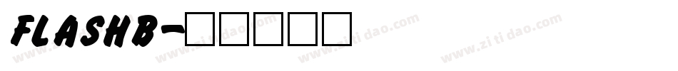 FLASHB字体转换