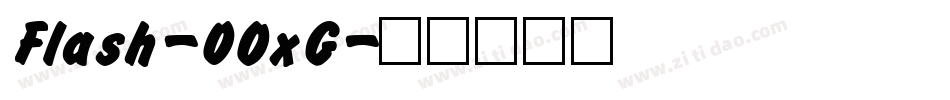 Flash-0OxG字体转换