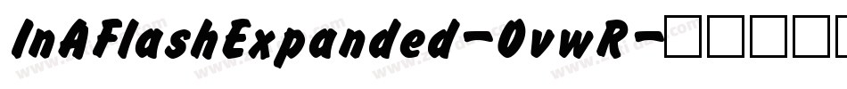 InAFlashExpanded-0vwR字体转换