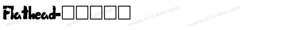 Flathead字体转换
