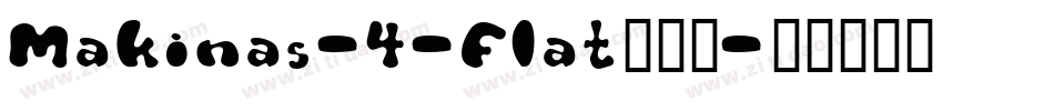 Makinas-4-Flat转换器字体转换