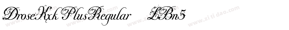 DroseKxkPlusRegular-LBn5字体转换
