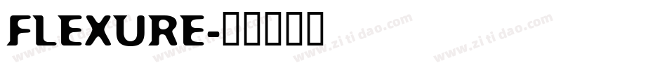 FLEXURE字体转换